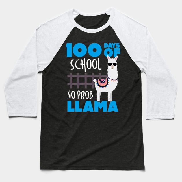 100 Days of School? No Prob Llama Student Teacher Baseball T-Shirt by theperfectpresents